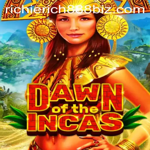 Dawn of the Incas: A Mystical Journey into Ancient Riches