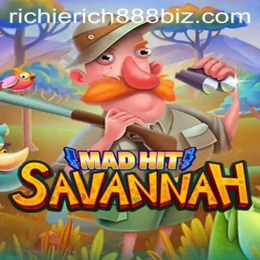 MadHitSavannah: An Exciting Adventure in the Wild